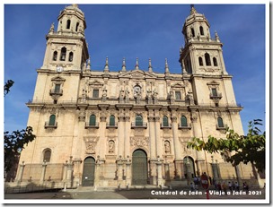 Viaje a Jaen 2021 - Catedral de Jaen